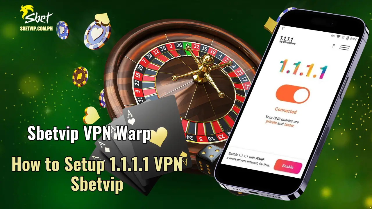 How to Setup 1.1.1.1 VPN Sbetvip